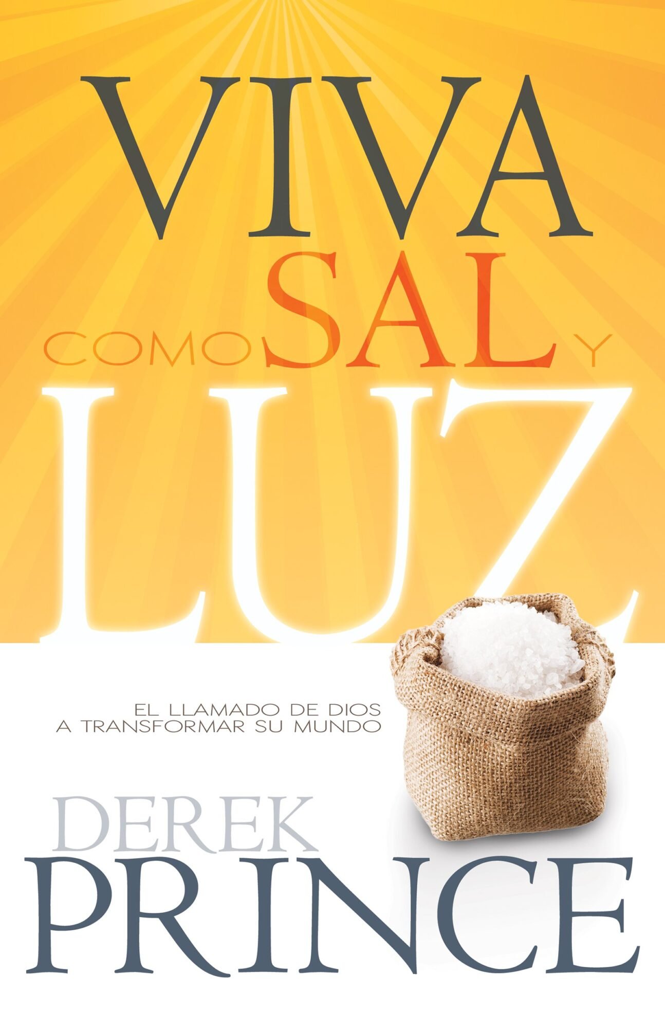 Viva Como Sal Y Luz 1 Viva Como Sal Y Luz