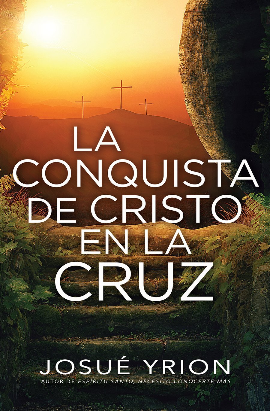 La Conquista de Cristo en la Cruz 1 La Conquista De Cristo En La Cruz