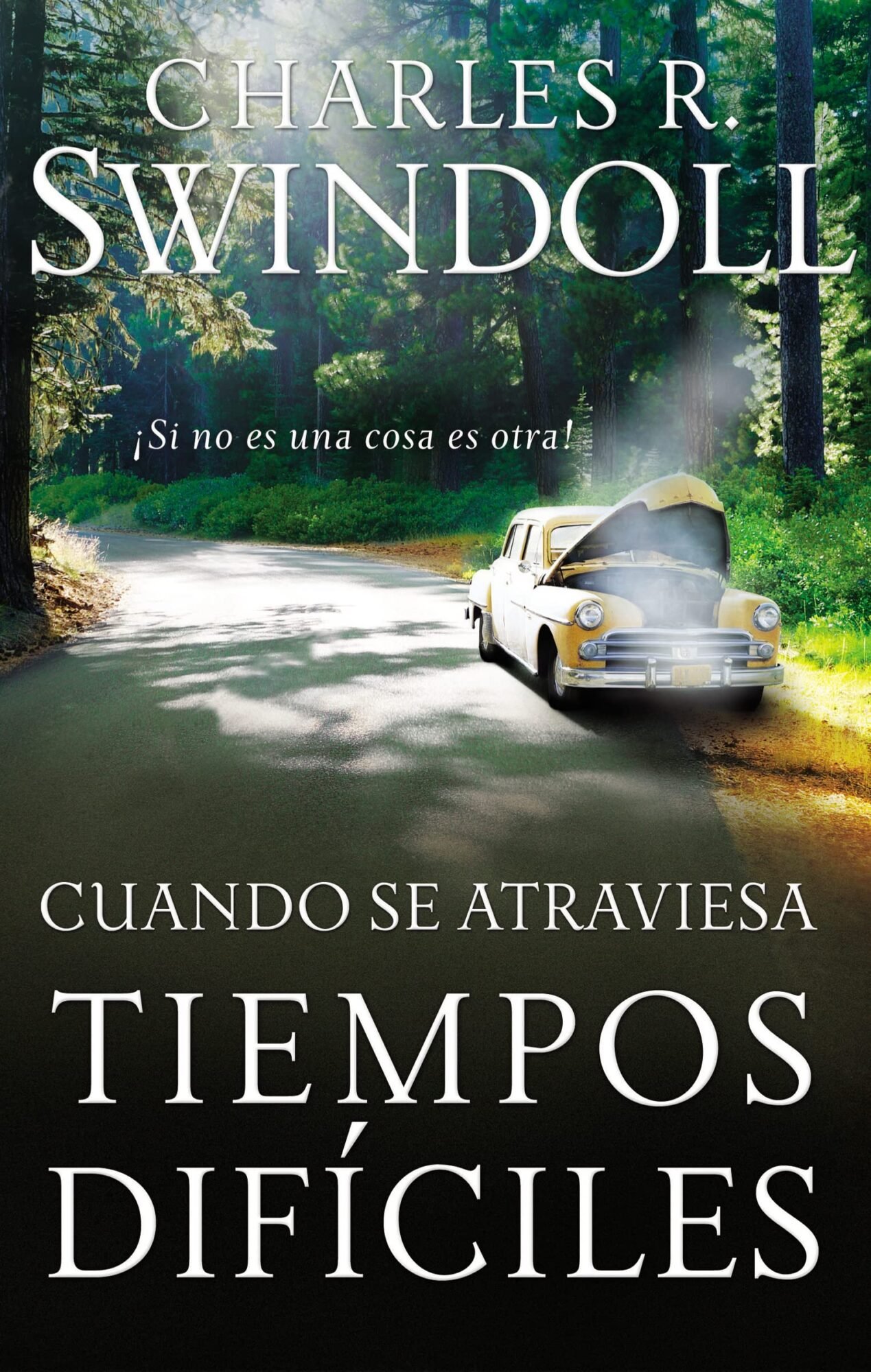 Cuando Se Atraviesa Tiempos Difíciles 1 Cuando Se Atraviesa Tiempos Difíciles