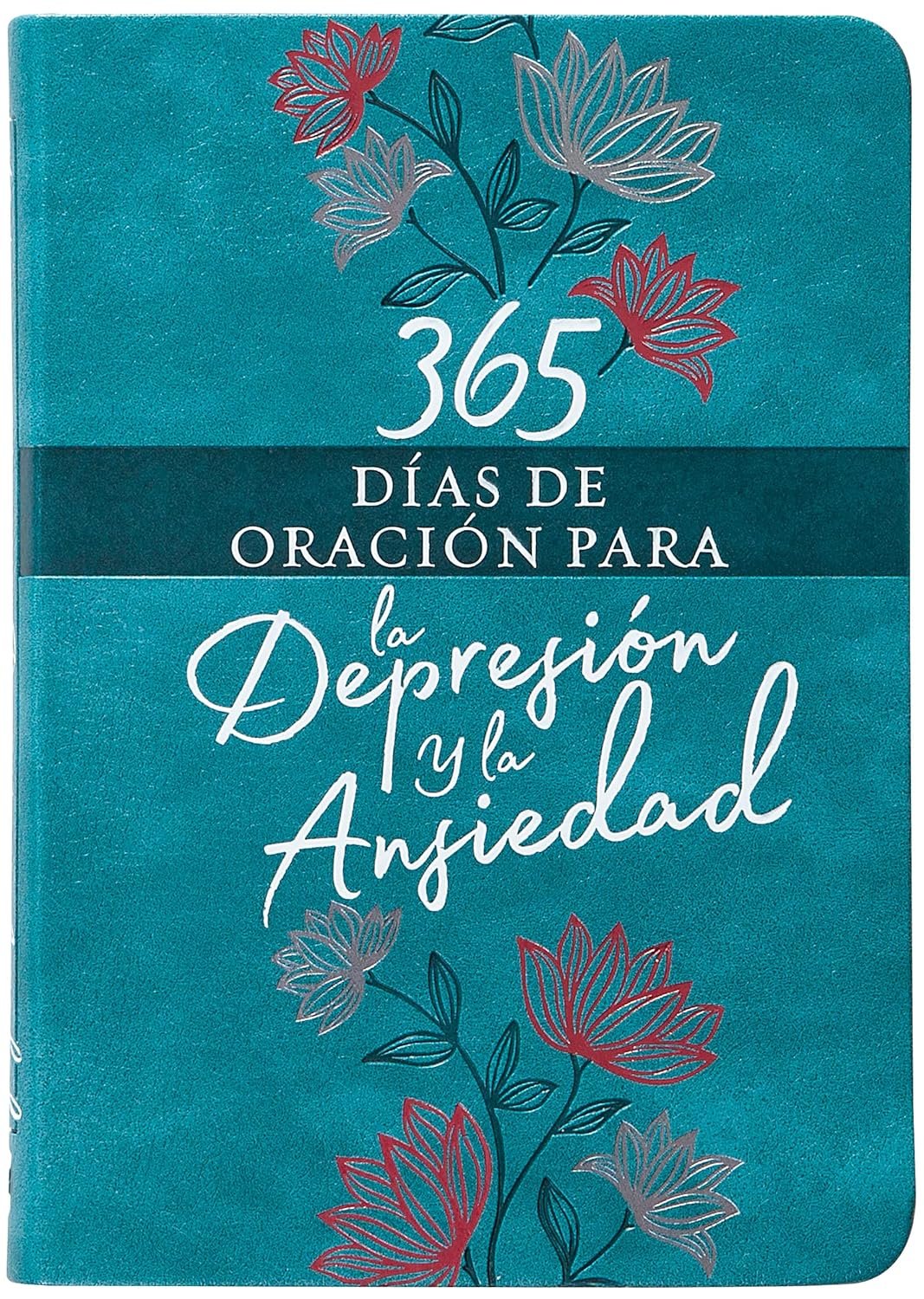 365 Días de Oración para la Depresión y la Ansiedad 1 365 Días de Oración para la Depresión y la Ansiedad