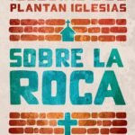 Sobre la Roca – Justin Burkholder