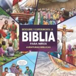 Biblia para Niños - Descubre y Experimenta la Biblia
