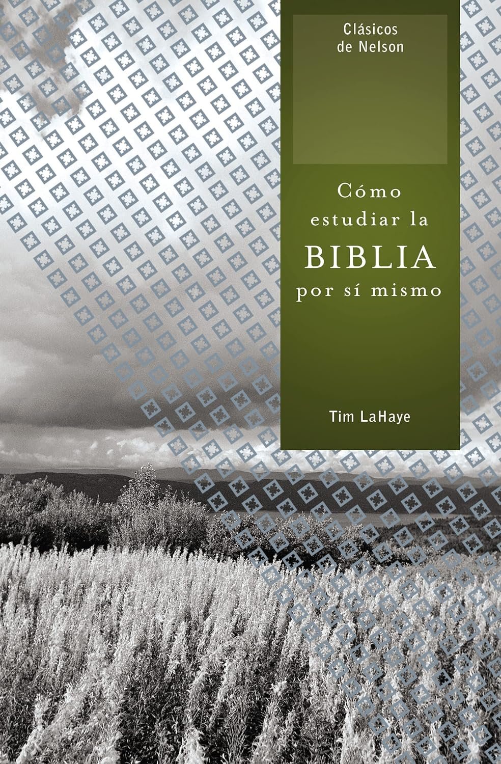 Cómo Estudiar La Biblia Por Sí Mismo 1 Cómo Estudiar La Biblia Por Sí Mismo