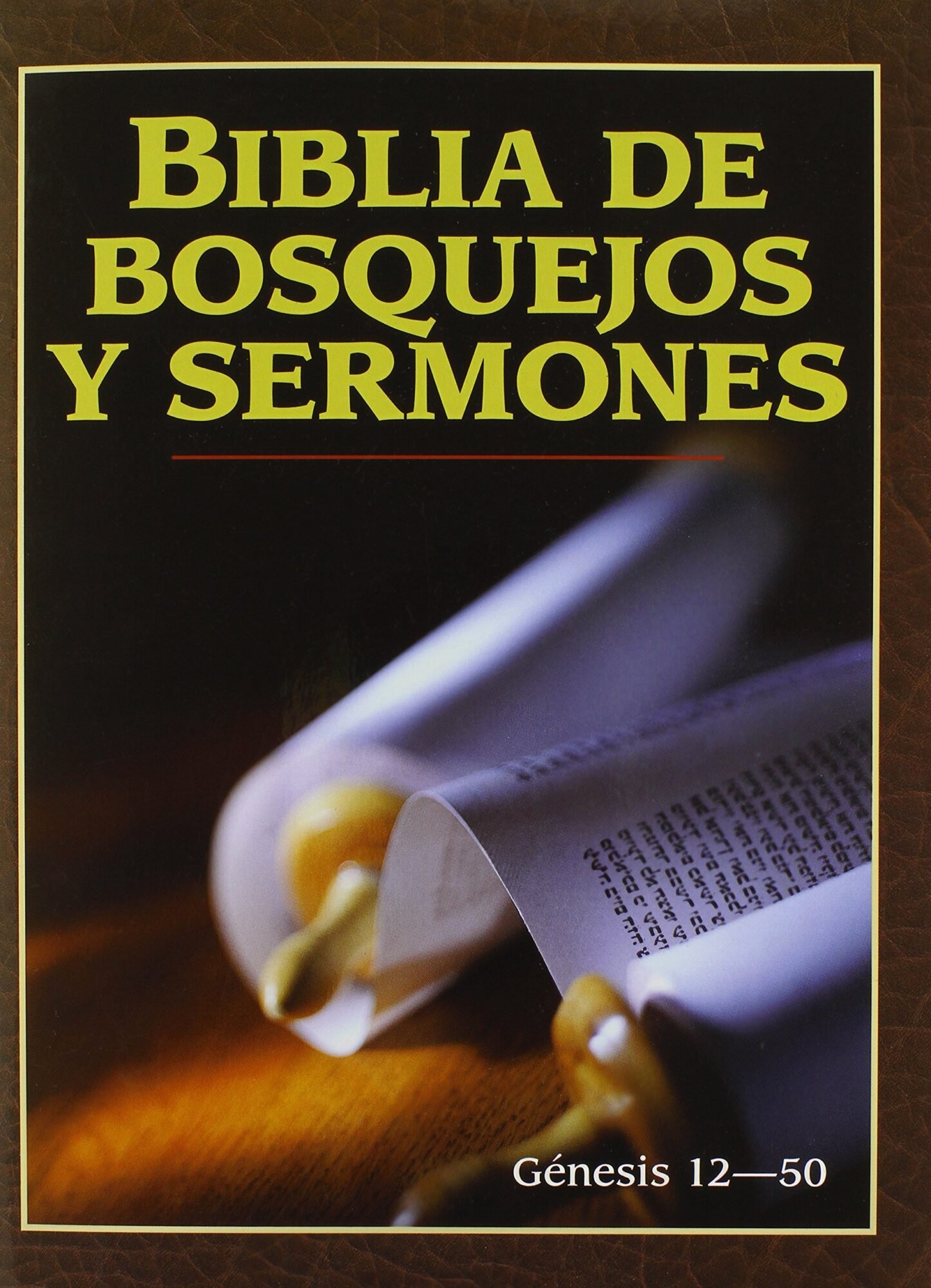 Biblia De Bosquejos Y Sermones/Genesis 12-50/Tomo 02 1 Biblia De Bosquejos Y Sermones/Genesis 12-50/Tomo 02