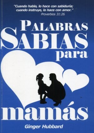 Palabras Sabias Para Mamas