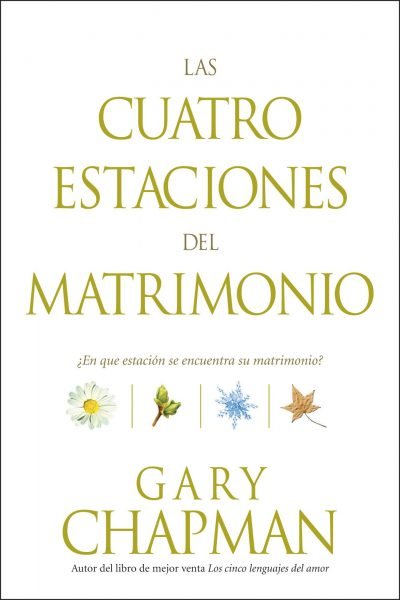 Las cuatro estaciones del matrimonio 1 Las cuatro estaciones del matrimonio