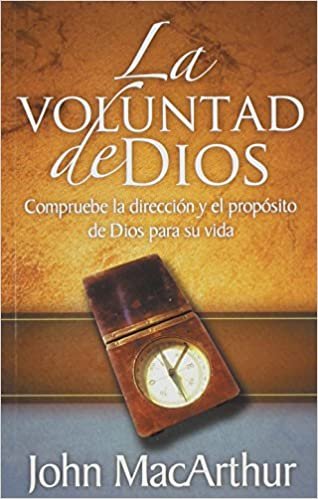 La Voluntad de Dios. John MacArthur 1 La Voluntad de Dios. John MacArthur