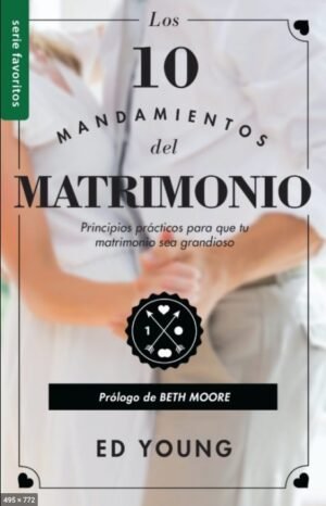Los 10 Mandamientos del Matrimonio - Revisado