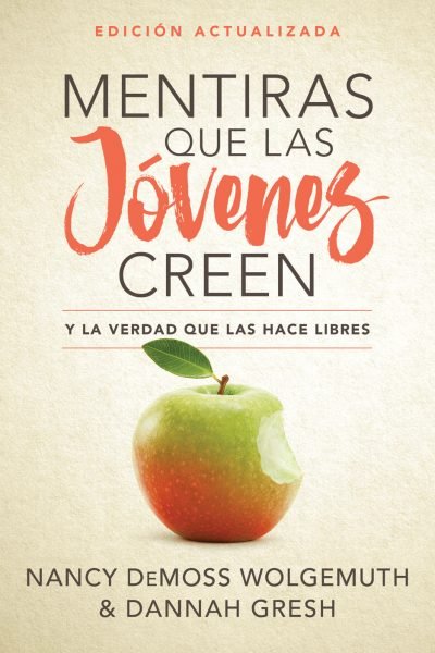 Mentiras que las Jóvenes Creen / Edición Revisada 1 Mentiras que las Jóvenes Creen / Edición Revisada