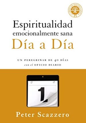 Espiritualidad Emocionalmente Sana Dia a Dia