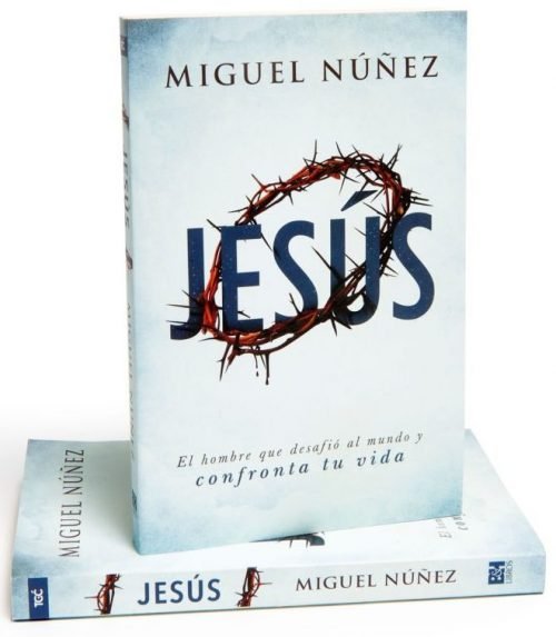 Jesús: el hombre que desafió al mundo y confronta tu vida 1 Jesús: el hombre que desafió al mundo y confronta tu vida