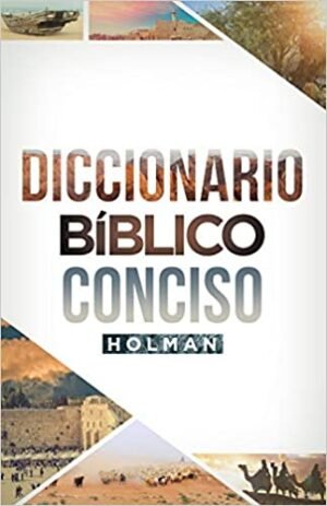 Diccionario Bíblico Conciso Holman