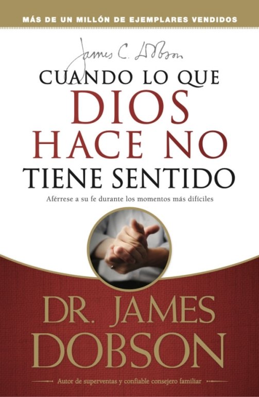 Cuando lo que Dios hace no tiene Sentido / Libro 1 Cuando lo que Dios hace no tiene Sentido / Libro