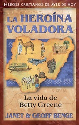 La heroína voladora [Libro]