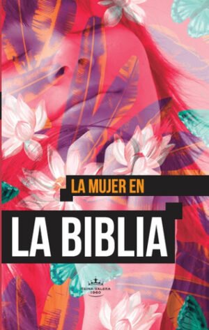 La Mujer en La Biblia