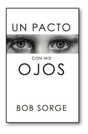 Un Pacto Con Mis Ojos