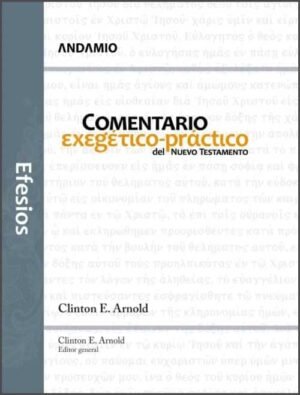 Efesios/Comentario Exegetico Practico/Nuevo Testamento