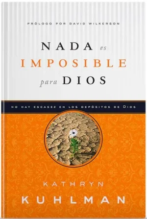Nada Es Imposible Para Dios