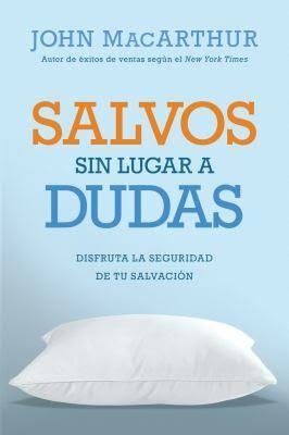 Salvos sin Lugar a Dudas / Libro 1 Salvos sin Lugar a Dudas / Libro
