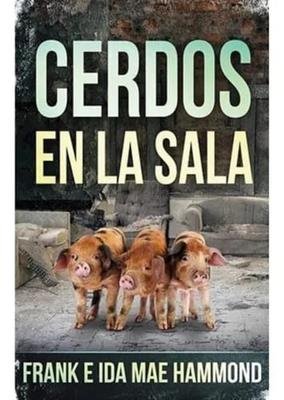 Cerdos en la Sala - Libro