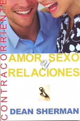 Amor sexo y relaciones