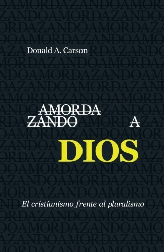 Amordazando a Dios 1 Amordazando a Dios