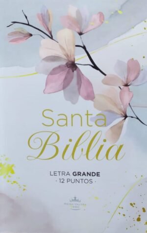 Biblia RVR60 Letra Grande/Flex Flores