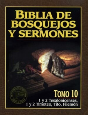 Biblia De Bosquejos Y Sermones Tomo 10