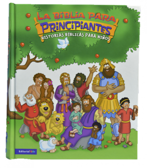 Biblia para principiantes Historias Bíblicas