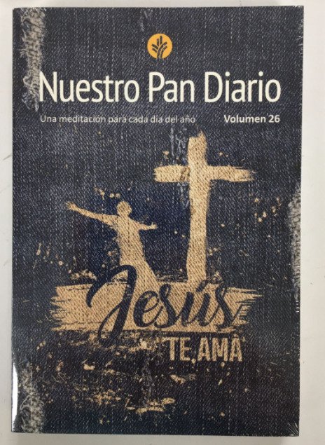 Nuestro Pan Diario Vol.26 Jesús 2022 1 Nuestro Pan Diario Vol.26 Jesús 2022