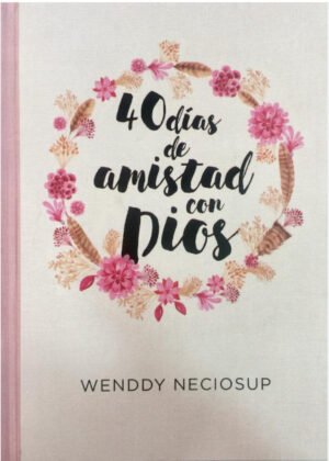 40 días de amistad con Dios