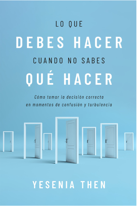 Lo que debes hacer cuando no sabes que hacer 1 Lo que debes hacer cuando no sabes que hacer