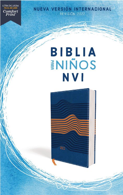 Biblia Para Niños NVI Texto Revisado 2022 1 Biblia Para Niños NVI Texto Revisado 2022