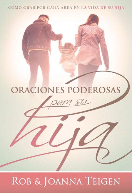 Oraciones Poderosas para Su Hija 1 Oraciones Poderosas para Su Hija