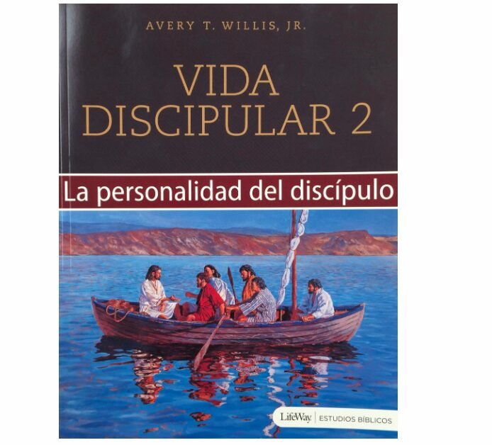 Vida Discipular/Volumen 02/La Personalidad Del Discipulo 1 Vida Discipular/Volumen 02/La Personalidad Del Discipulo