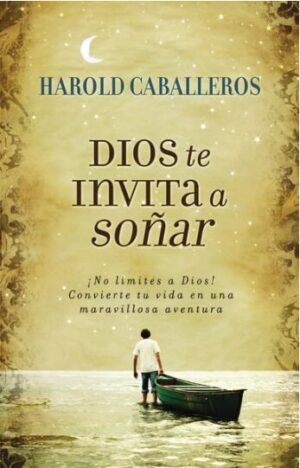 Dios te Invita a Soñar