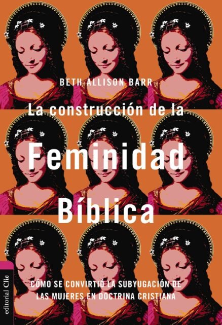 Construcción De La Feminidad Bíblica 1 Construcción De La Feminidad Bíblica