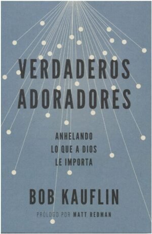 Verdaderos Adoradores