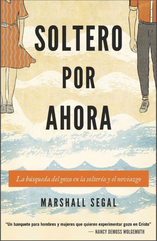 Soltero Por Ahora 1 Soltero Por Ahora