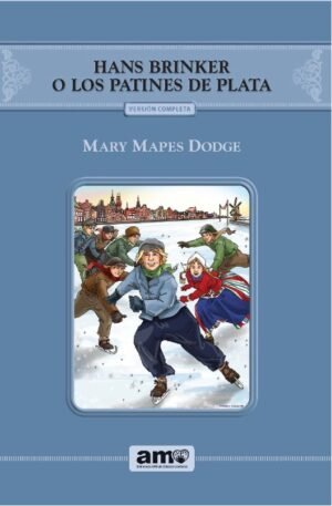 Hans Brinker O Los Patines De Plata