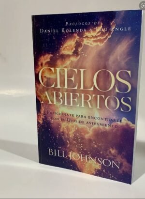 Cielos Abiertos Bill Johnson