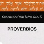 Comentario Al Texto Hebreo Del Antiguo Testamento/Proverbios