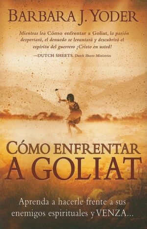 Cómo Enfrentar a Goliat