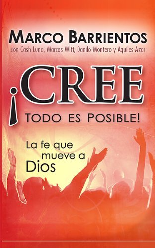 ¡Cree Todo Es Posible! 1 ¡Cree Todo Es Posible!