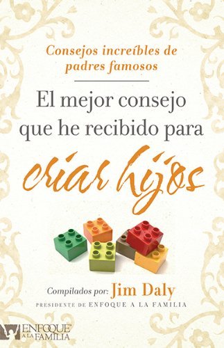 Consejo Que He Recibido Para Criar/Hijos 1 Consejo Que He Recibido Para Criar/Hijos