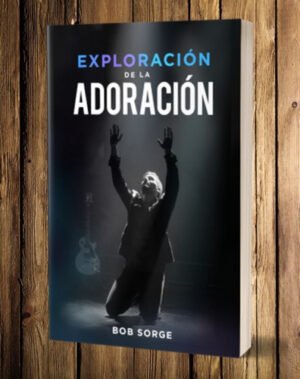 Exploración De La Adoración
