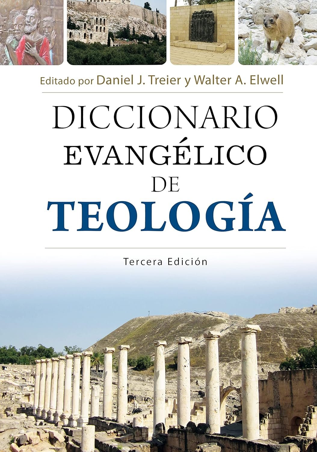 Diccionario Evangélico De Teología 3ª/Edición 1 Diccionario Evangélico De Teología 3ª/Edición