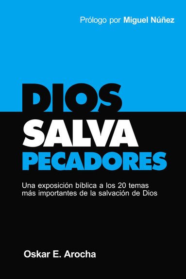 Dios Salva Pecadores 1 Dios Salva Pecadores