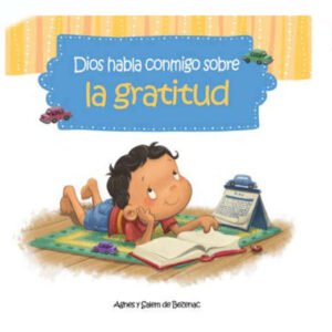 Dios habla conmigo sobre la gratitud-Libro infantil