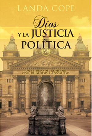 Dios y La Justicia Politica